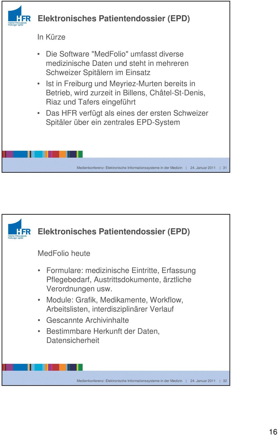 Elektronische Informationssysteme in der Medizin 24.