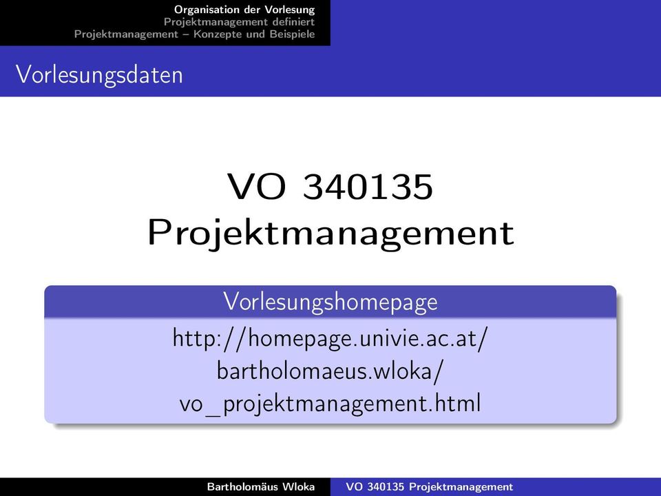 Vorlesungshomepage http://homepage.