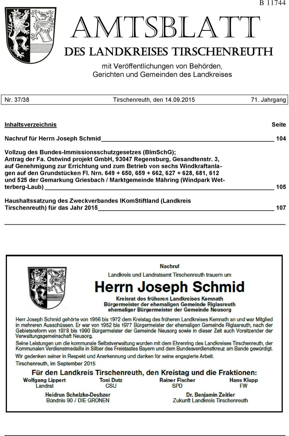 Ostwind projekt GmbH, 93047 Regensburg, Gesandtenstr. 3, auf Genehmigung zur Errichtung und zum Betrieb von sechs Windkraftanlagen auf den Grundstücken Fl. Nrn.