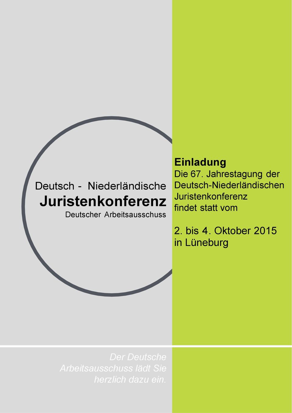 Jahrestagung der Deutsch-Niederländischen Juristenkonferenz