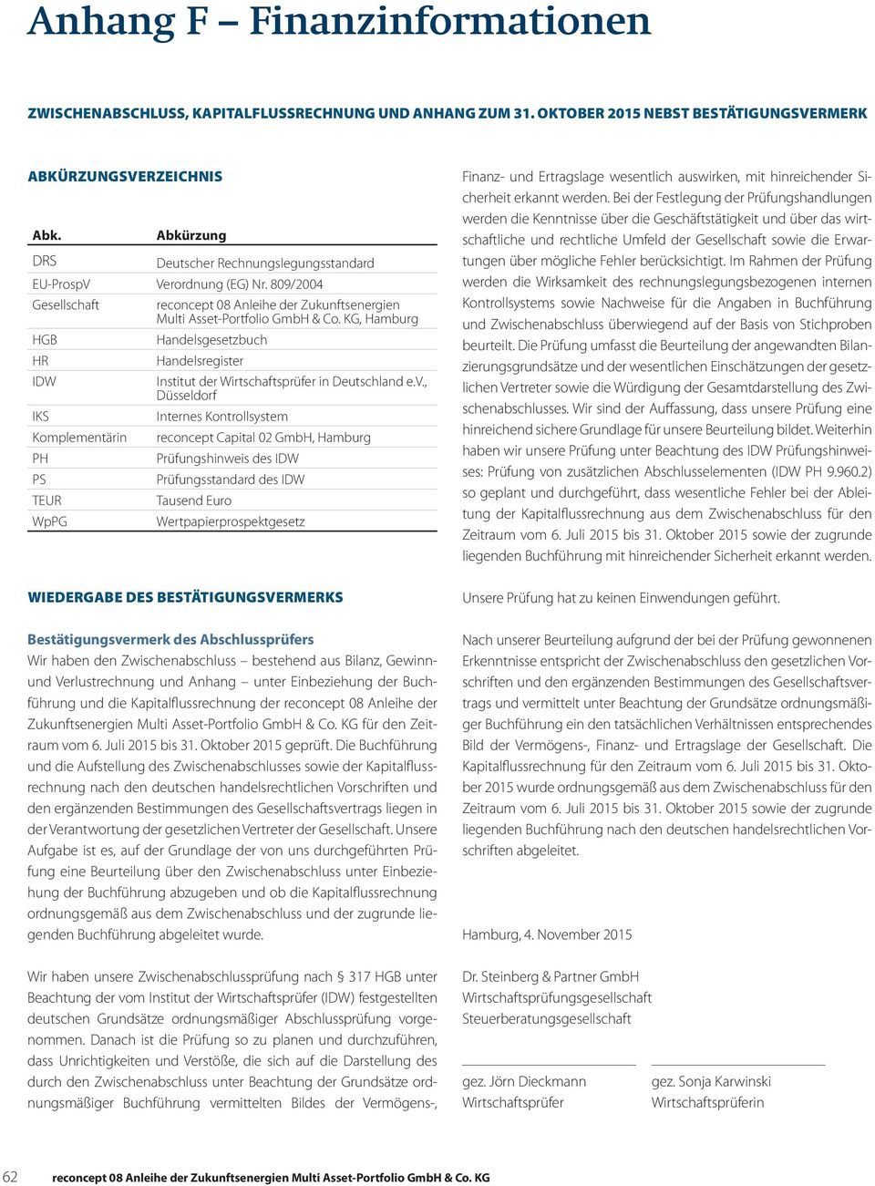 KG, Hamburg HGB Handelsgesetzbuch HR Handelsregister IDW Institut der Wirtschaftsprüfer in Deutschland e.v.