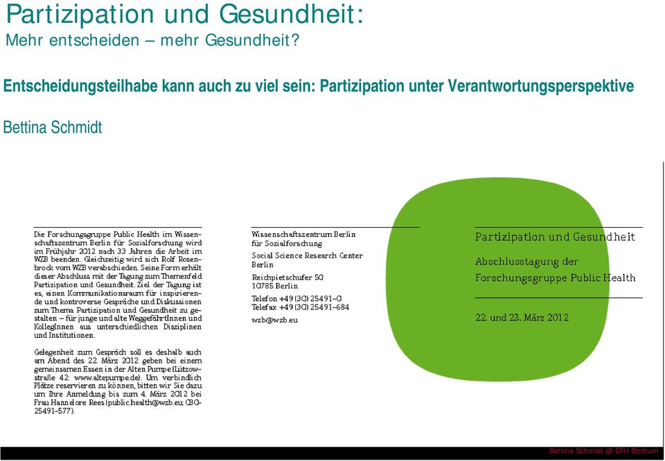 Entscheidungsteilhabe kann auch zu viel