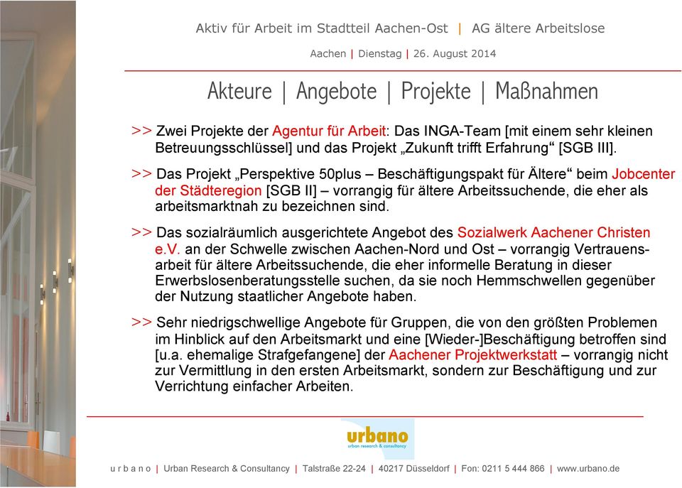 >> Das sozialräumlich ausgerichtete Angebot des Sozialwerk Aachener Christen e.v.