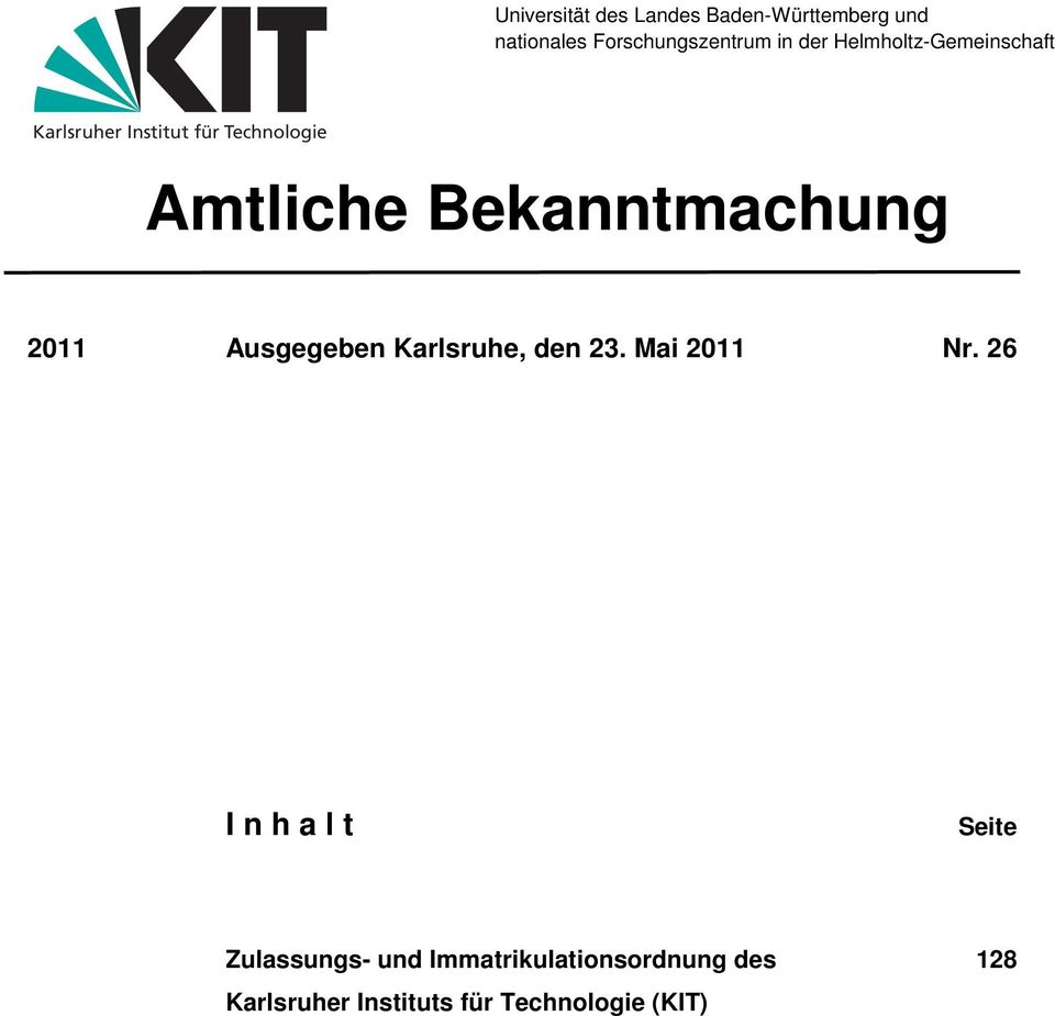 Bekanntmachung 2011 Ausgegeben Karlsruhe, den 23. Mai 2011 Nr.