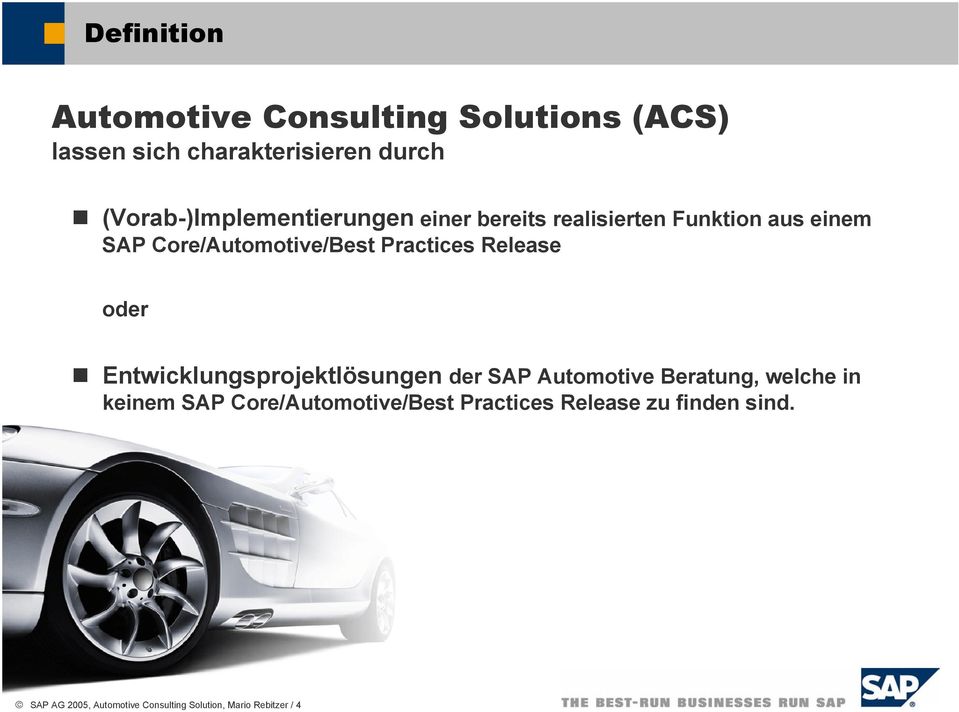 Practices Release oder Entwicklungsprojektlösungen der SAP Automotive Beratung, welche in keinem
