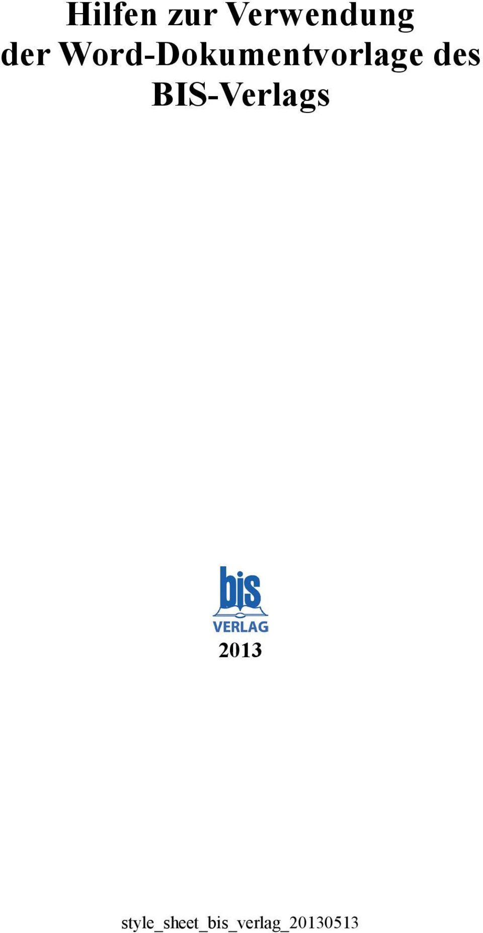 des BIS-Verlags 2013