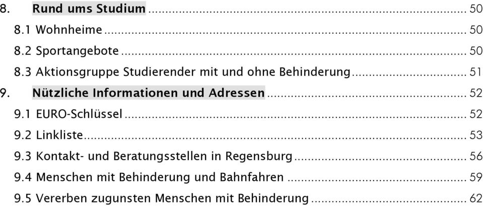 .. 53 9.3 Kontakt- und Beratungsstellen in Regensburg... 56 9.