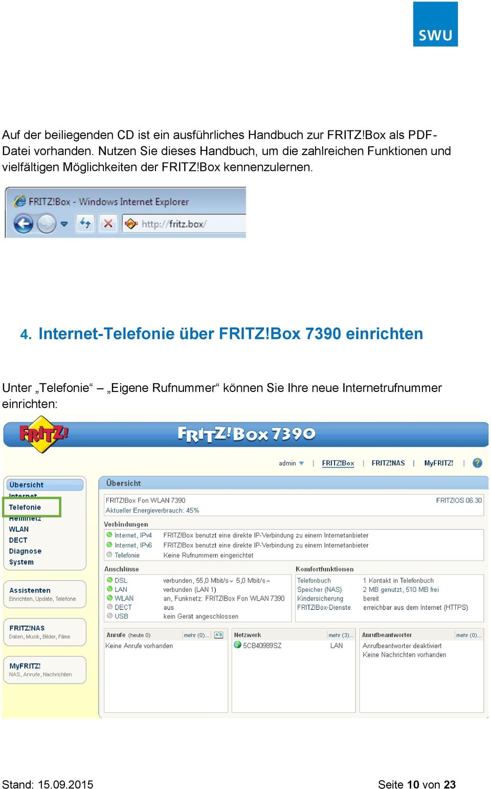 FRITZ!Box kennenzulernen. 4. Internet-Telefonie über FRITZ!