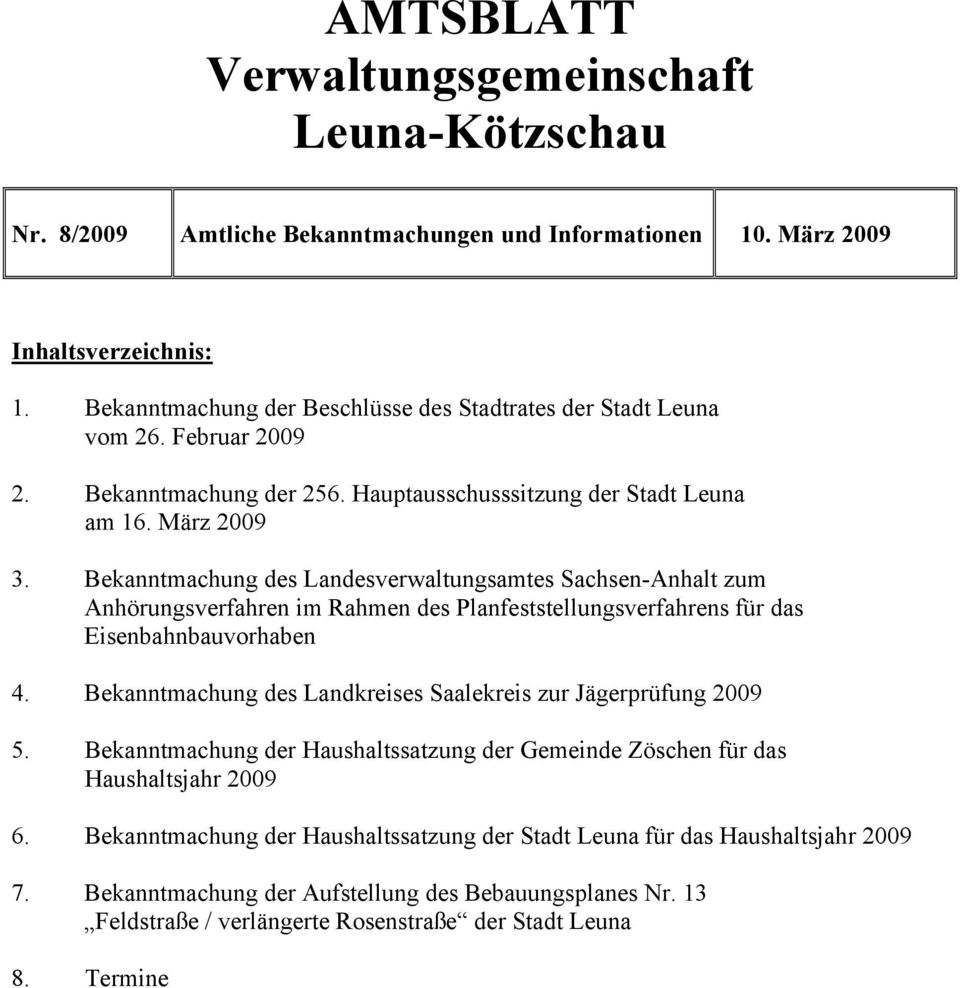 Bekanntmachung des Landesverwaltungsamtes Sachsen-Anhalt zum Anhörungsverfahren im Rahmen des Planfeststellungsverfahrens für das Eisenbahnbauvorhaben 4.