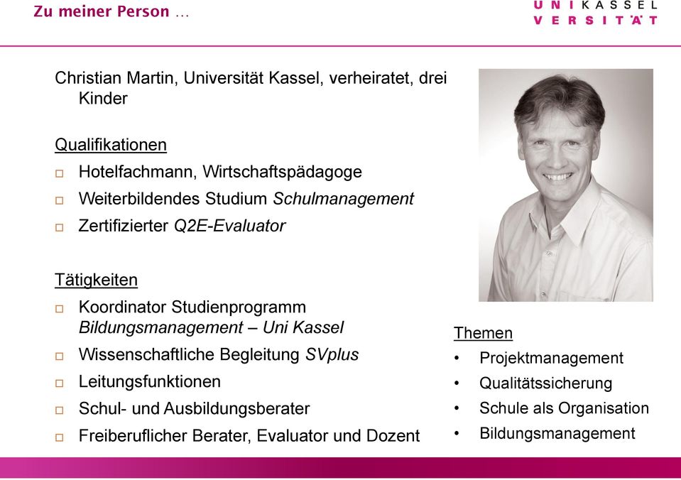 Studienprogramm Bildungsmanagement Uni Kassel Wissenschaftliche Begleitung SVplus Leitungsfunktionen Schul- und