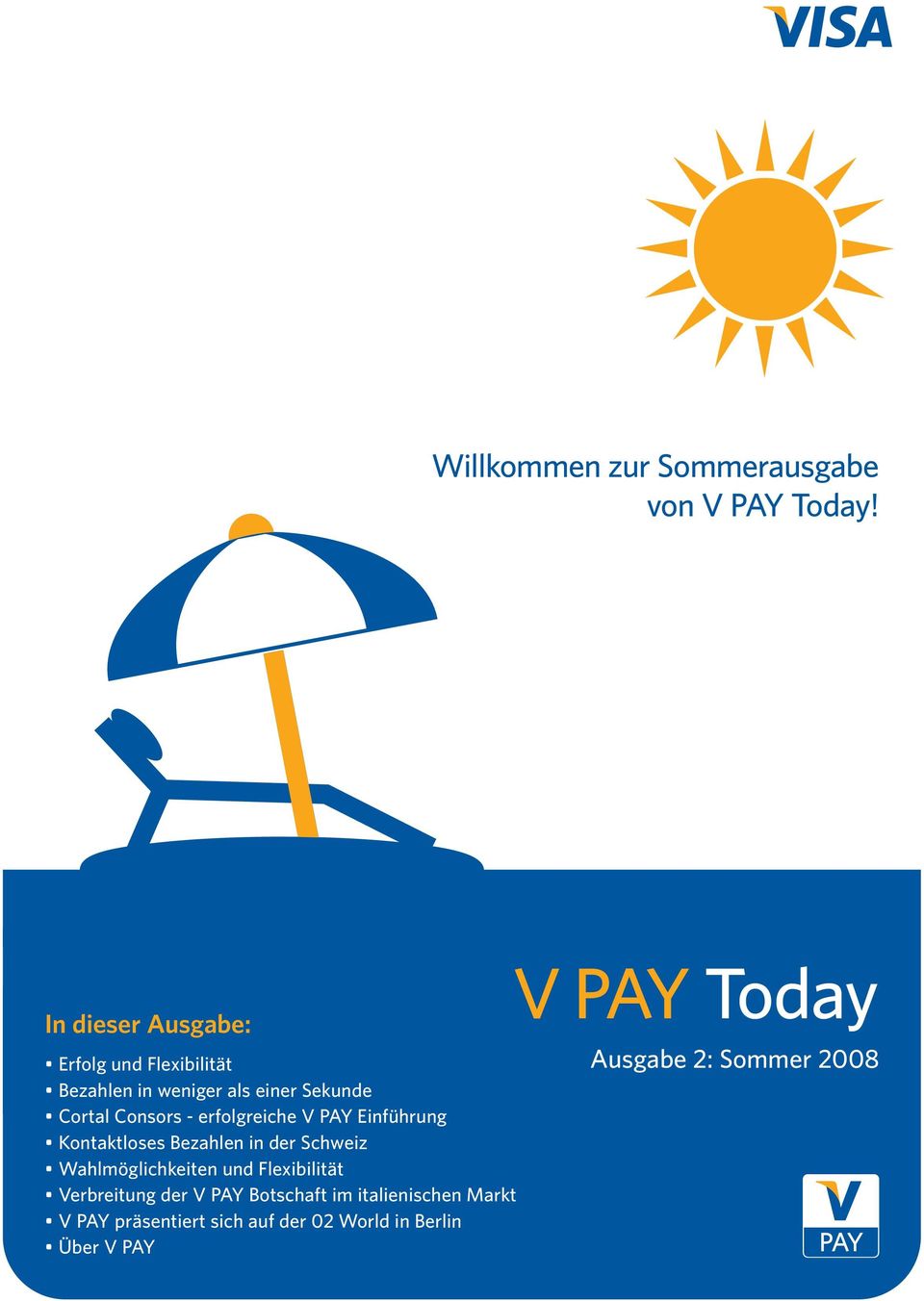Consors - erfolgreiche V PAY Einführung Kontaktloses Bezahlen in der Schweiz