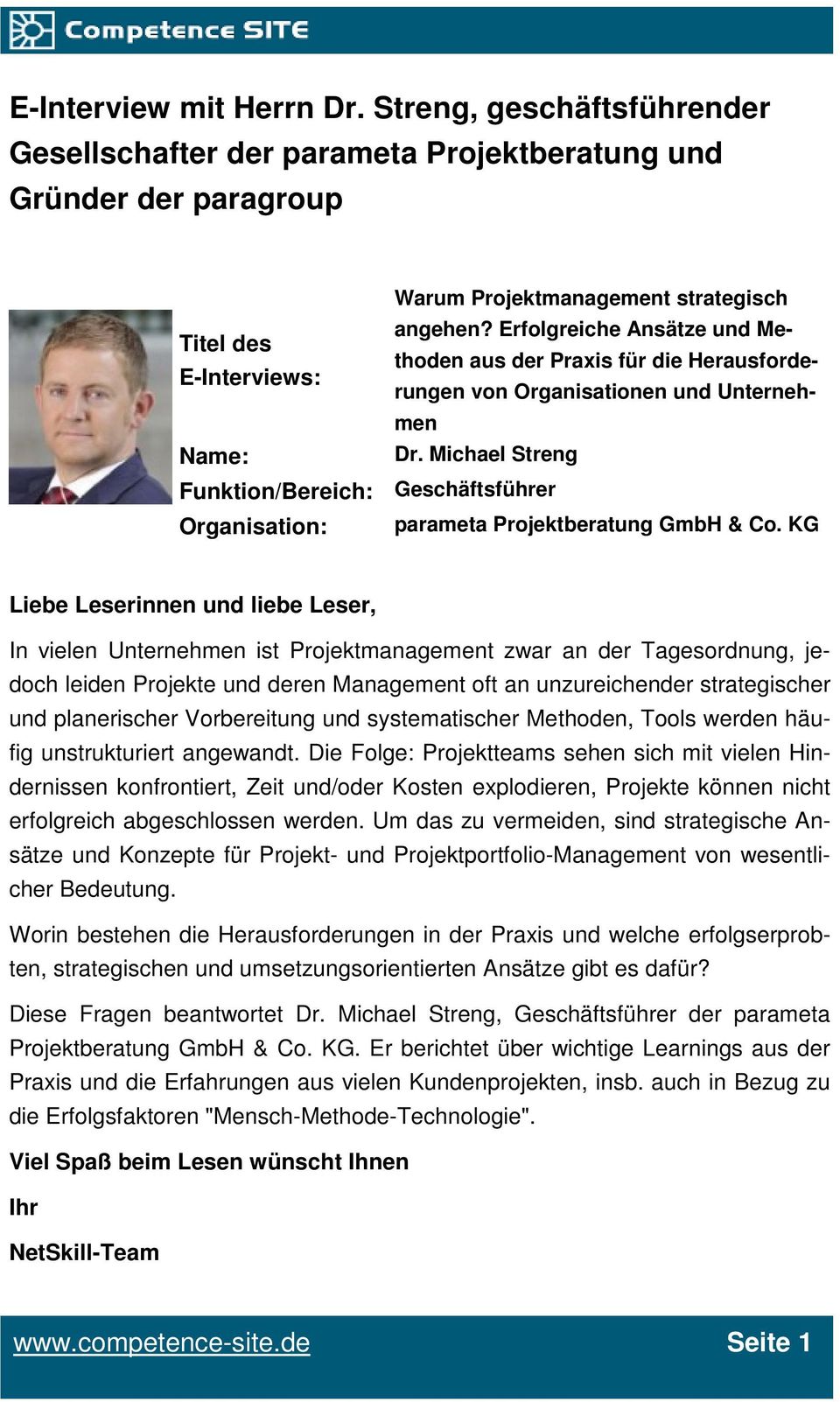 Michael Streng Funktion/Bereich: Geschäftsführer Organisation: parameta Projektberatung GmbH & Co.