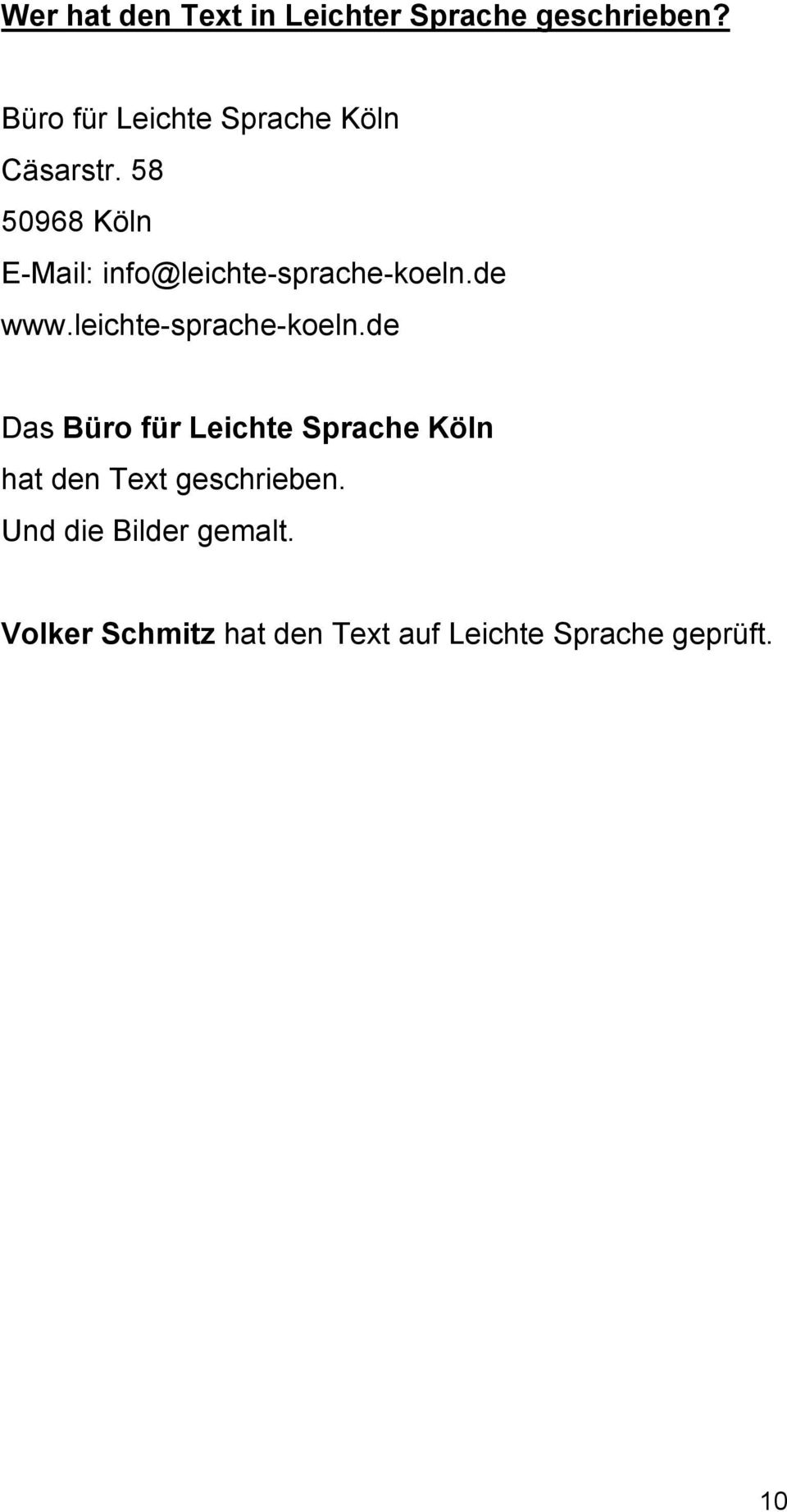 58 50968 Köln E-Mail: info@leichte-sprache-koeln.