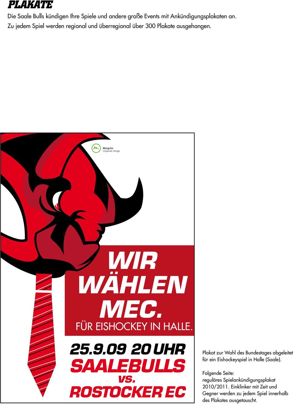 Plakat zur Wahl des Bundestages abgeleitet für ein Eishockeyspiel in Halle (Saale).