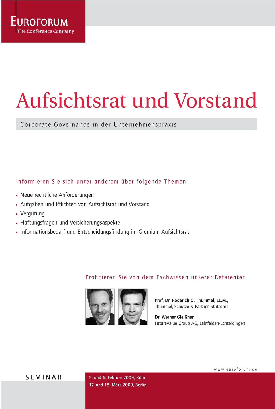Entscheidungsfindung im Gremium Aufsichtsrat Profitieren Sie von dem Fachwissen unserer Referenten, Thümmel, Schütze & Partner, Stuttgart Dr.