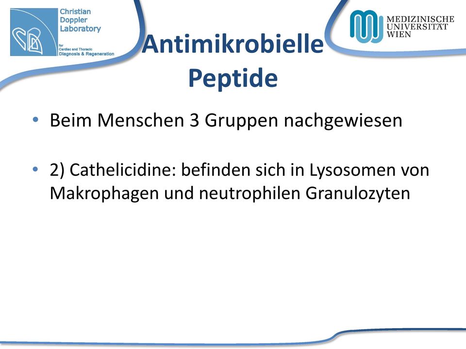 Cathelicidine: befinden sich in