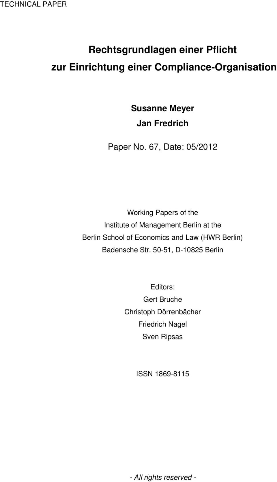 67, Date: 05/2012 Working Papers of the Institute of Management Berlin at the Berlin School of