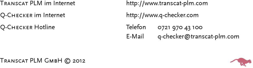 com Q-Checker Hotline Telefon 0721 970 43 100