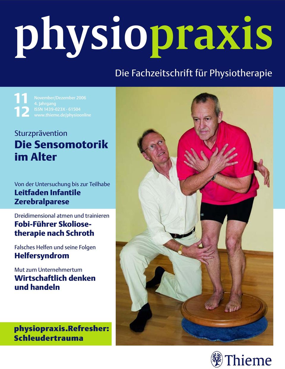 de/physioonline Sturzprävention Die Sensomotorik im Alter Von der Untersuchung bis zur Teilhabe Leitfaden Infantile