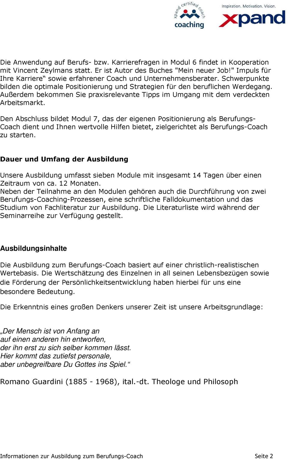 Außerdem bekommen Sie praxisrelevante Tipps im Umgang mit dem verdeckten Arbeitsmarkt.