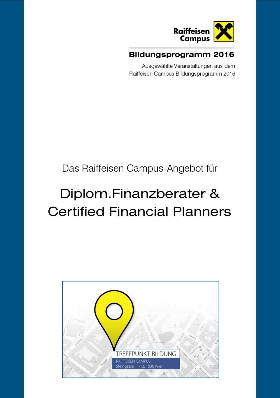 Das Raiffeisen Campus-Angebot für Diplom.