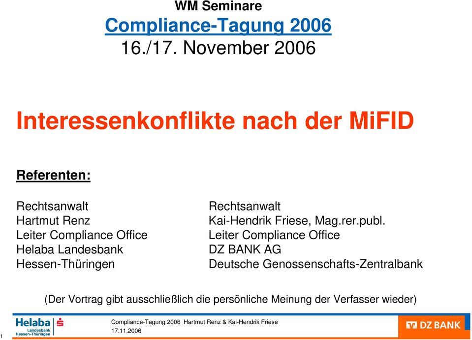 Compliance Office Helaba Landesbank Hessen-Thüringen Rechtsanwalt Kai-Hendrik Friese, Mag.rer.publ.