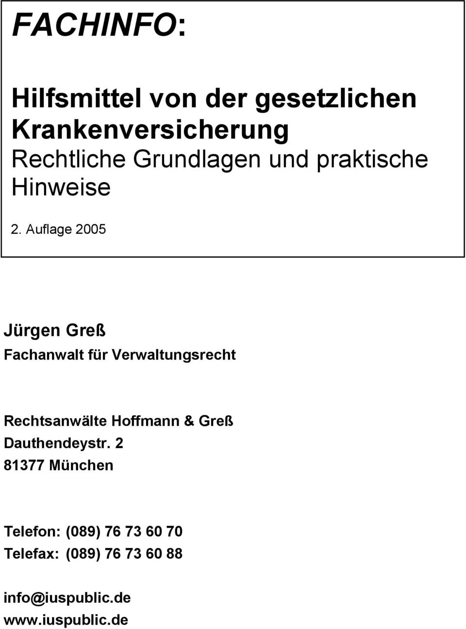 Auflage 2005 Jürgen Greß Fachanwalt für Verwaltungsrecht Rechtsanwälte Hoffmann