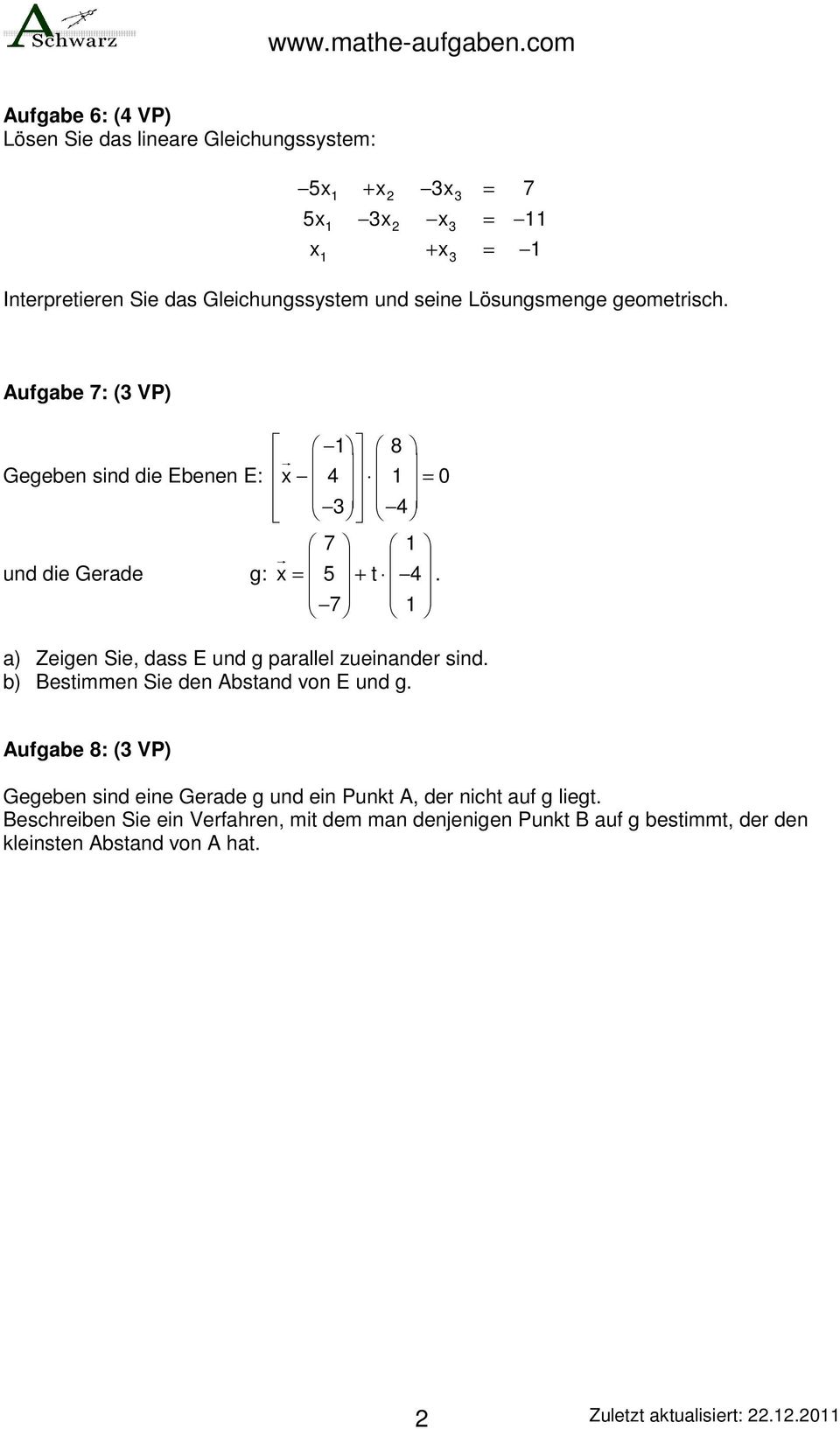 7 a) Zeigen Sie, dass E und g parallel zueinander sind. b) Bestimmen Sie den Abstand von E und g.