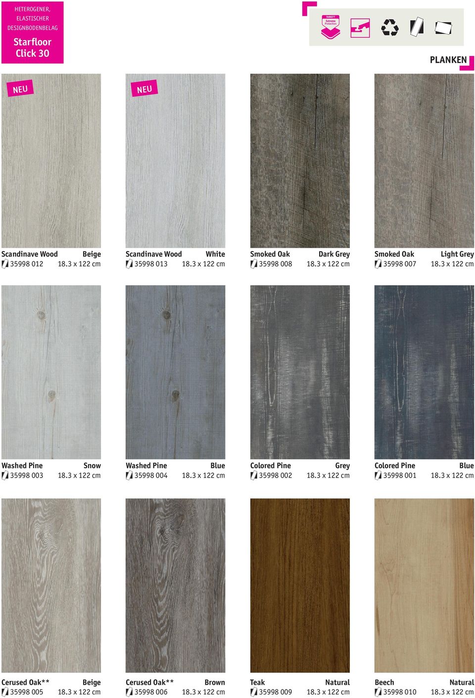 3 x 122 cm Washed Pine Blue 35998 004 18.3 x 122 cm Colored Pine Grey 35998 002 18.3 x 122 cm Colored Pine Blue 35998 001 18.