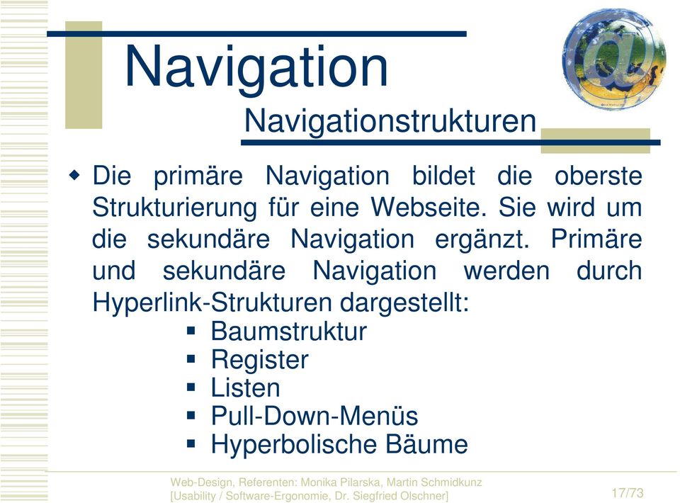 Primäre und sekundäre Navigation werden durch Hyperlink-Strukturen dargestellt: