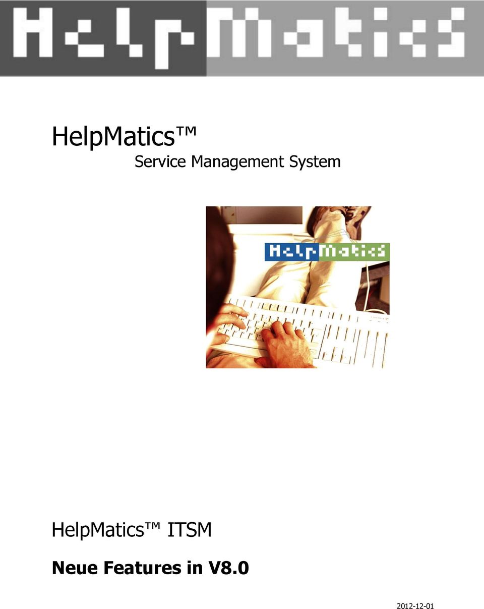 HelpMatics ITSM Neue
