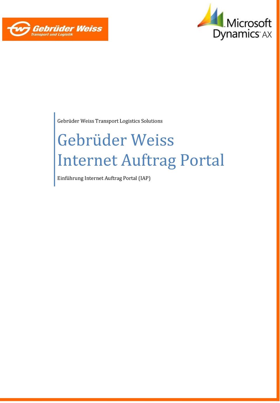 Weiss Internet Auftrag Portal