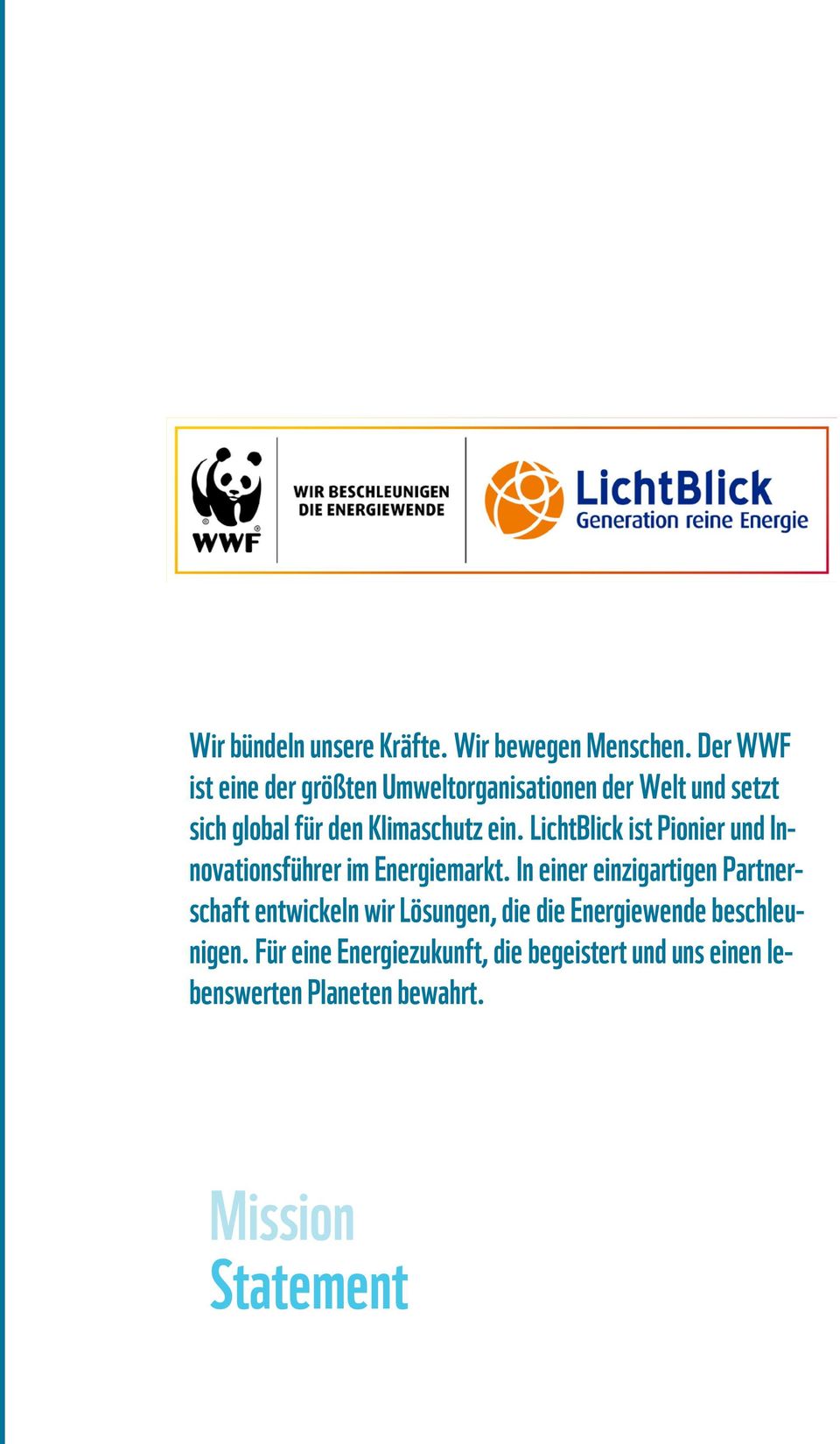 LichtBlick ist Pionier und Innovationsführer im Energiemarkt.