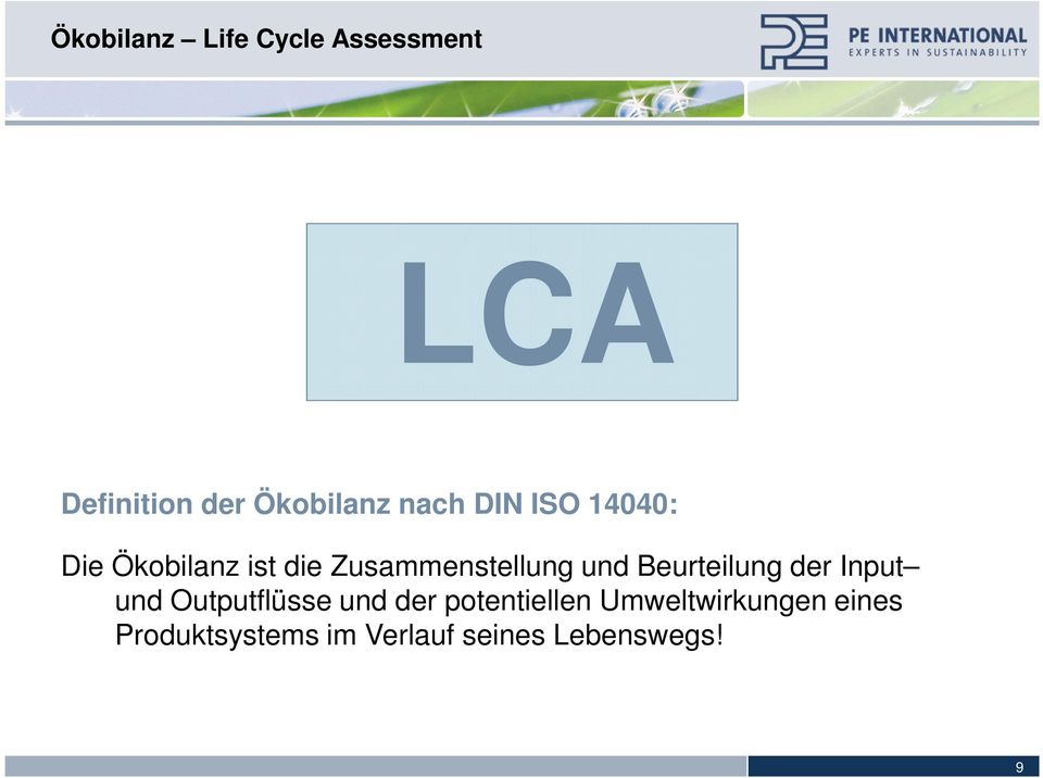 Beurteilung der Input und Outputflüsse und der potentiellen