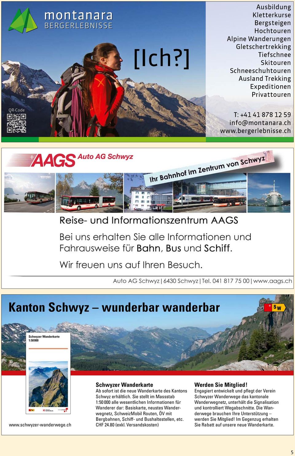 ch Schwyzer Wanderkarte Ab sofort ist die neue Wanderkarte des Kantons Schwyz erhältlich.