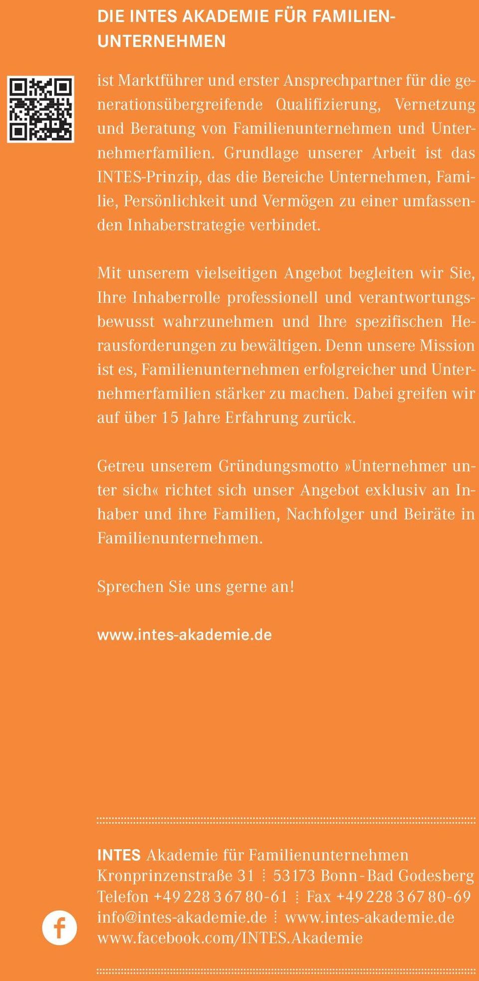 Mit unserem vielseitigen Angebot begleiten wir Sie, Ihre Inhaberrolle professionell und verantwortungsbewusst wahrzunehmen und Ihre spezifischen Herausforderungen zu bewältigen.