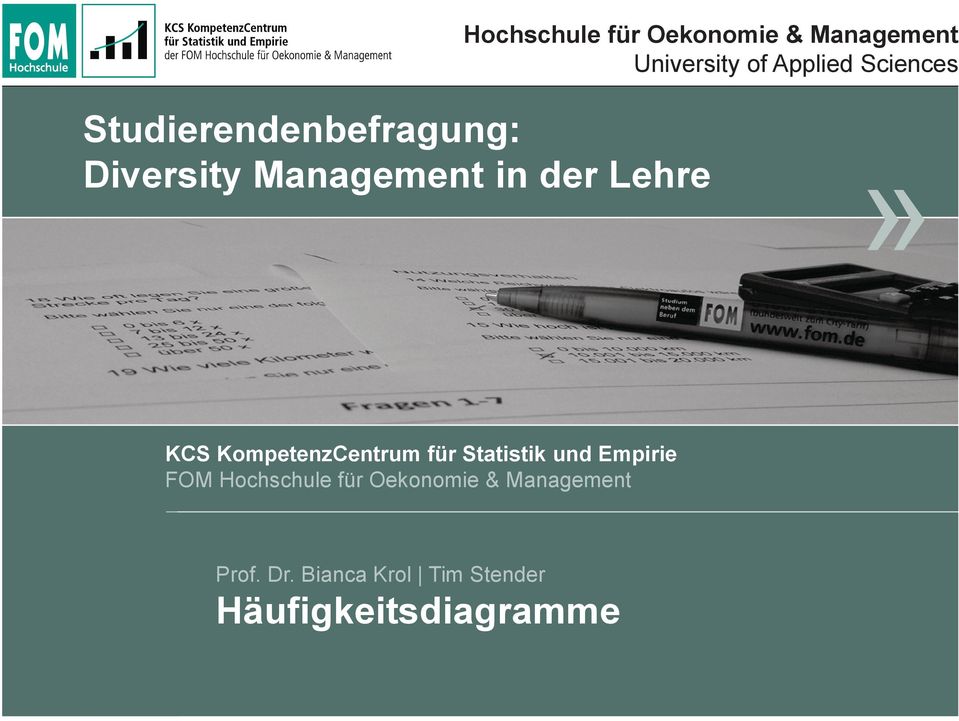 KCS KompetenzCentrum für Statistik und Empirie FOM Hochschule für