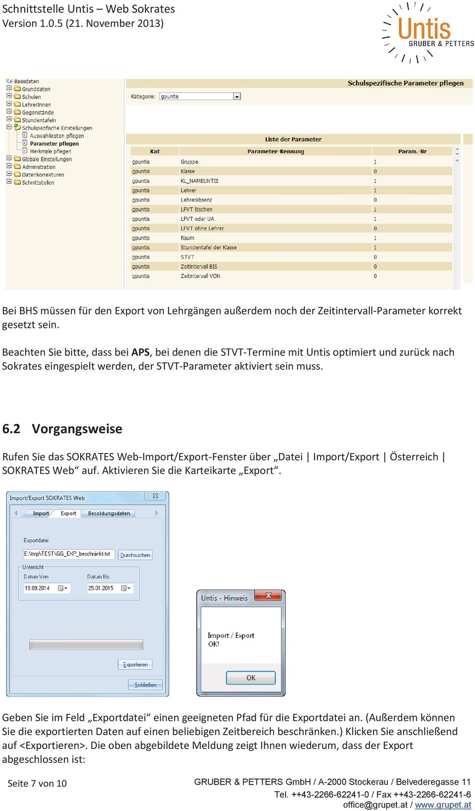 2 Vorgangsweise Rufen Sie das SOKRATES Web-Import/Export-Fenster über Datei Import/Export Österreich SOKRATES Web auf. Aktivieren Sie die Karteikarte Export.