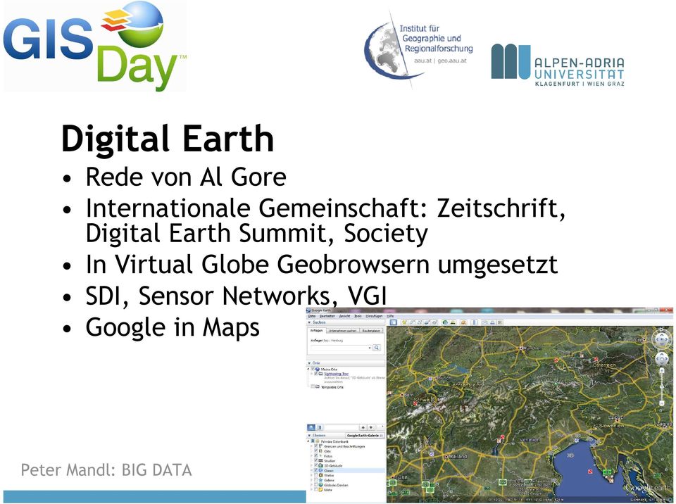Summit, Society In Virtual Globe Geobrowsern