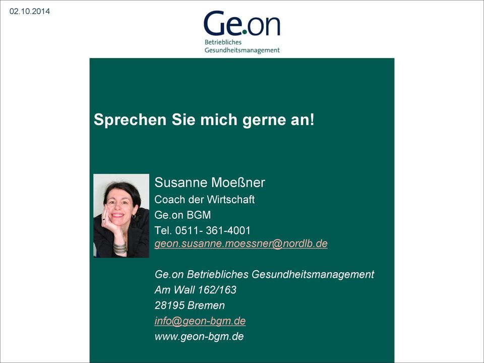 ) Susanne Moeßner Coach der Wirtschaft Ge.on BGM Tel.