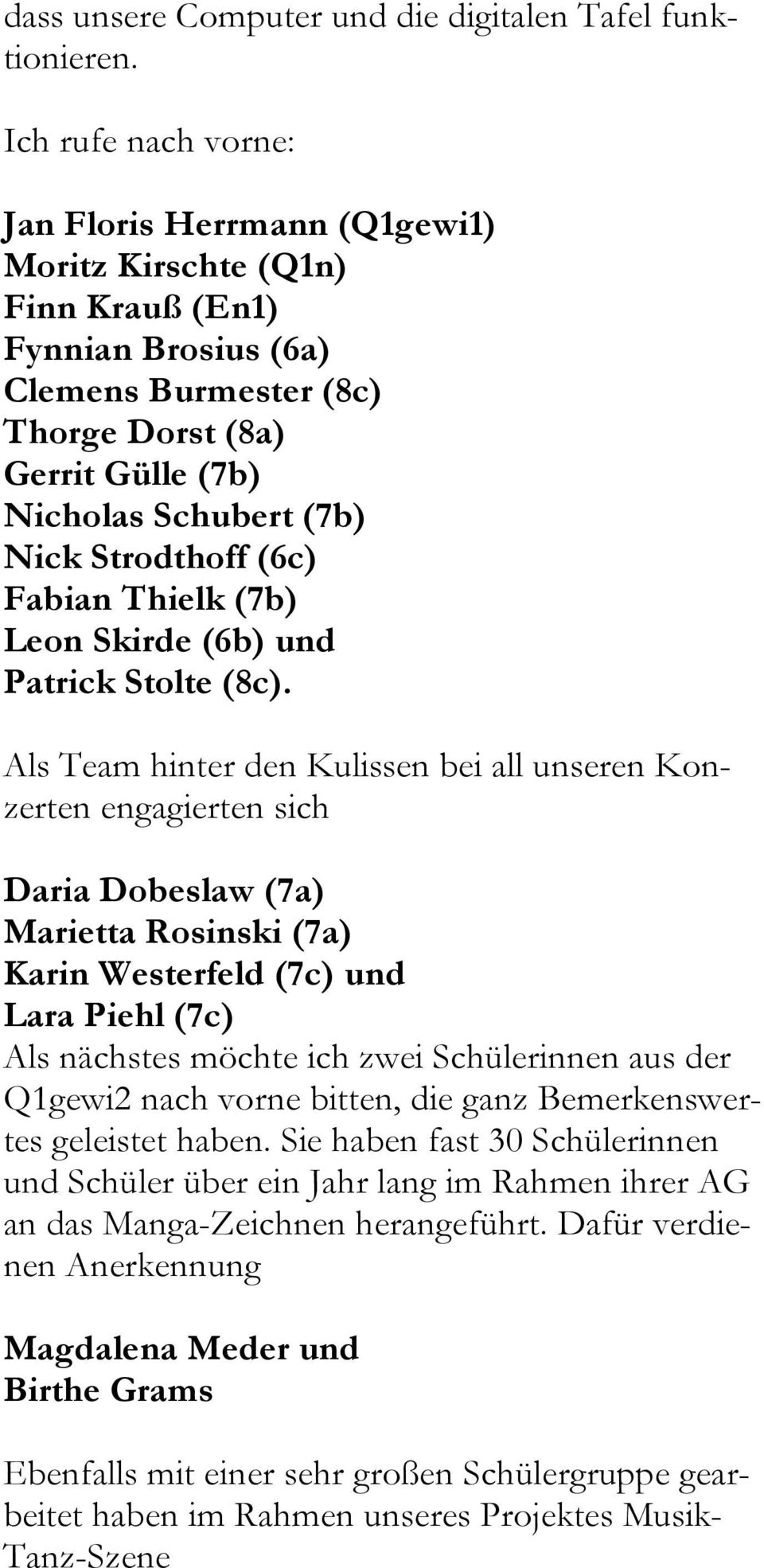 Strodthoff (6c) Fabian Thielk (7b) Leon Skirde (6b) und Patrick Stolte (8c).