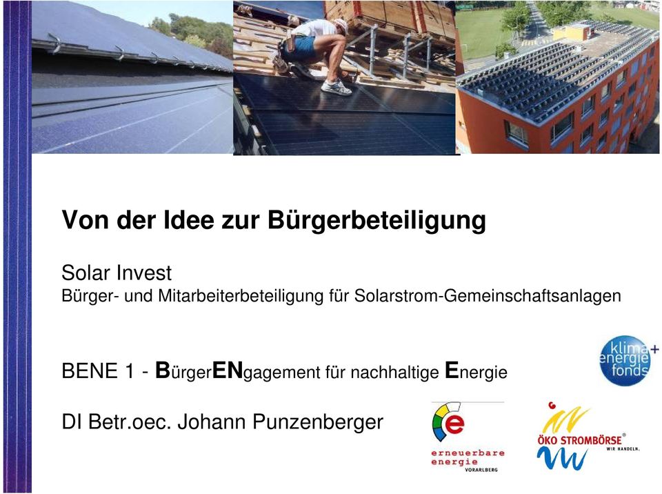 BürgerENgagement für nachhaltige Energie DI Betr.oec.