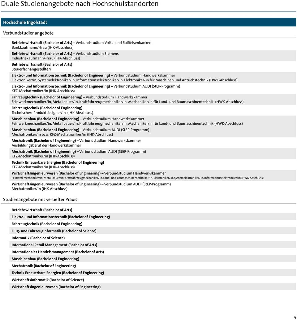 Fahrzeugtechnik (Bachelor of Engineering) Verbundstudium Handwerkskammer Feinwerkmechaniker/in, Metallbauer/in, Kraftfahrzeugmechaniker/in, Mechaniker/in für Land und Baumaschinentechnik