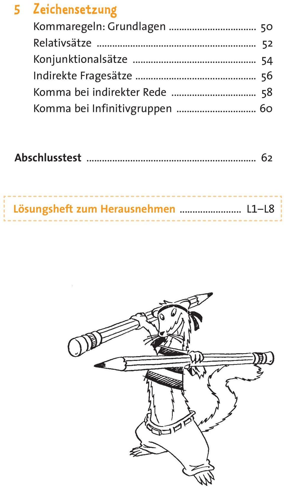 .. 56 Komma bei indirekter Rede.