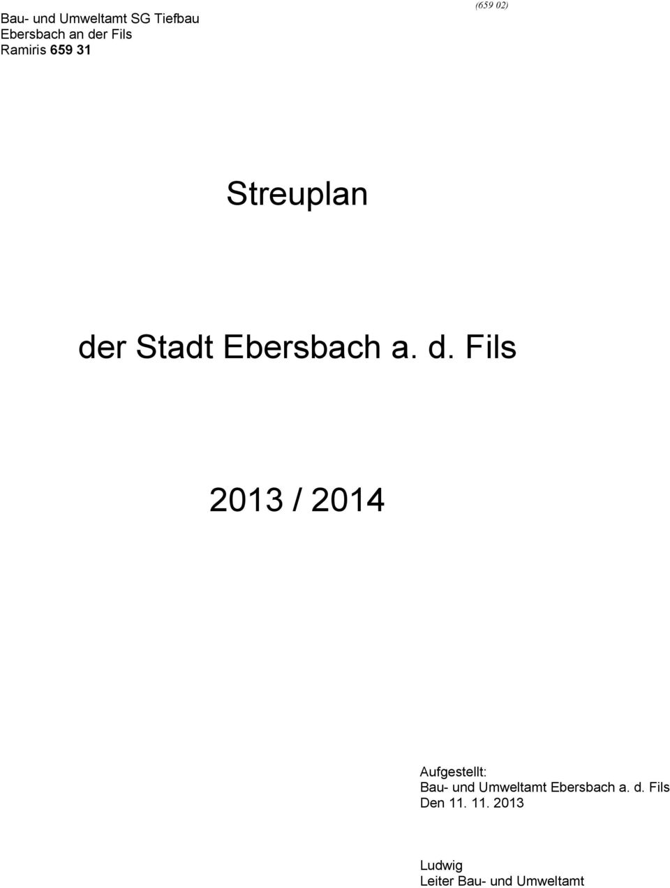 d. Fils 2013 / 2014 Aufgestellt: Bau- und Umweltamt