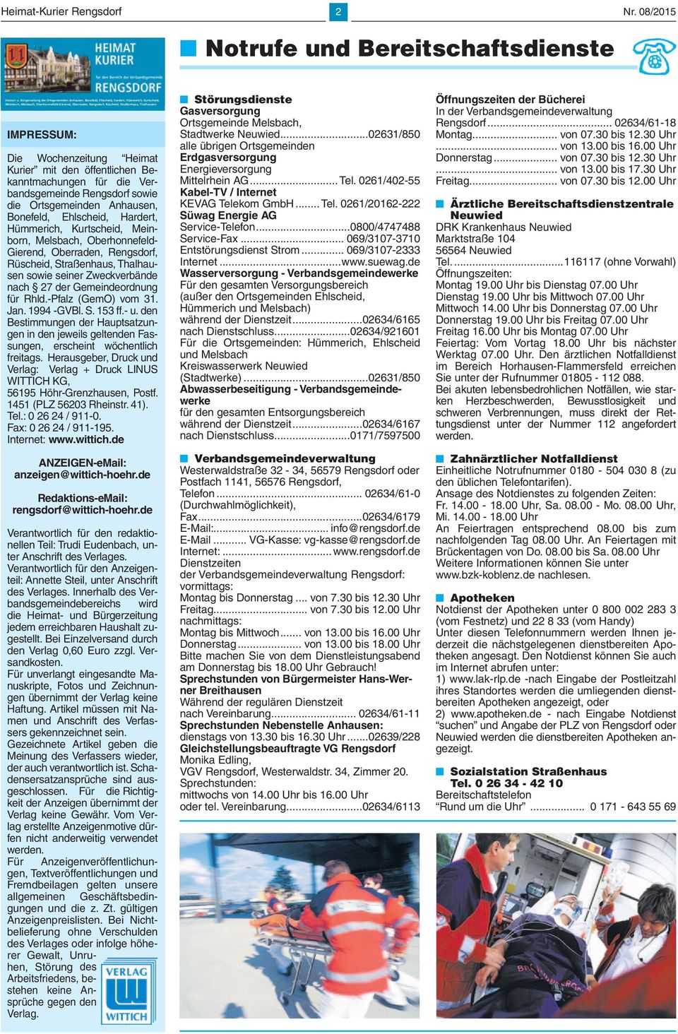 IMPRESSUM: Die Wochenzeitung Heimat Kurier mit den öffentlichen Bekanntmachungen für die Verbandsgemeinde Rengsdorf sowie die Ortsgemeinden Anhausen, Bonefeld, Ehlscheid, Hardert, Hümmerich,