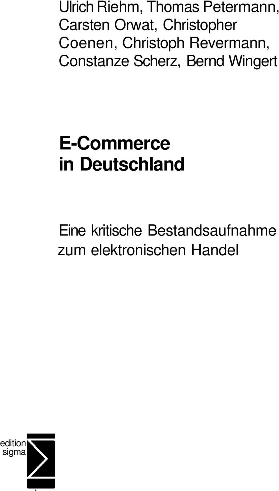 Scherz, Bernd Wingert E-Commerce in Deutschland Eine