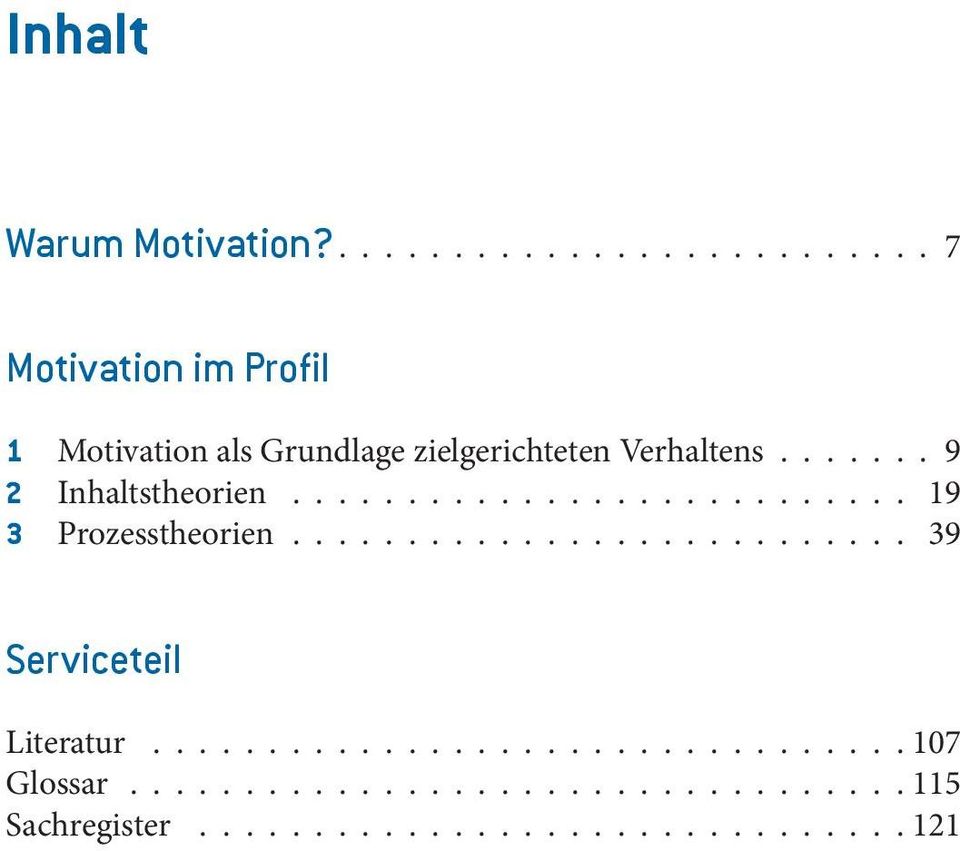 ...... 9 2 Inhaltstheorien........................... 19 3 Prozesstheorien.