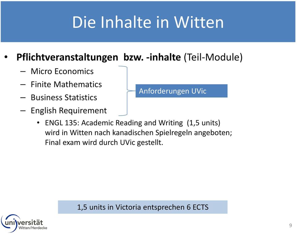 Requirement Anforderungen UVic ENGL 135: Academic Reading and Writing (1,5 units) wird
