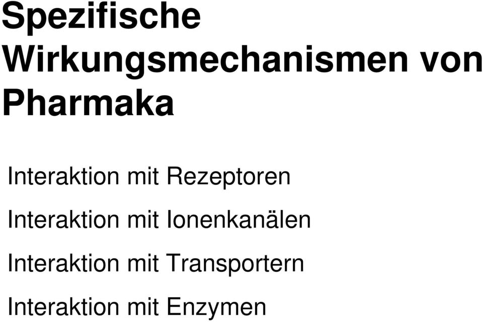 Interaktion mit Ionenkanälen